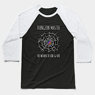 Dungeon Master the Weaver of Lore & Fate - rainbow & white - LGBTQ+ ttrpg dice Baseball T-Shirt